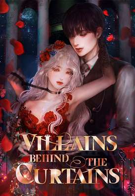 Villains Behind the Curtains