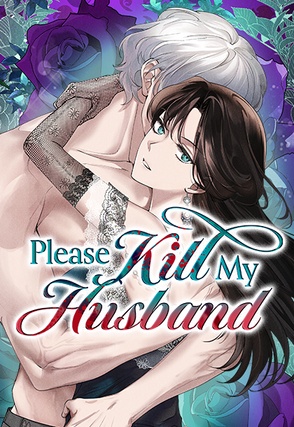 Please Kill My Husband [Steamy]