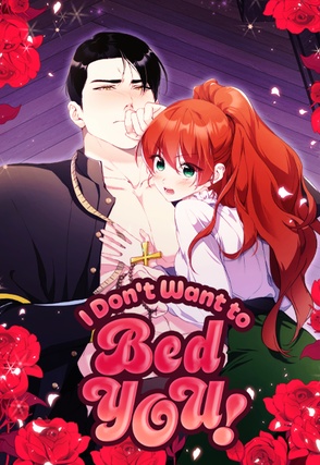 I Don't Want to Bed You! [Steamy]