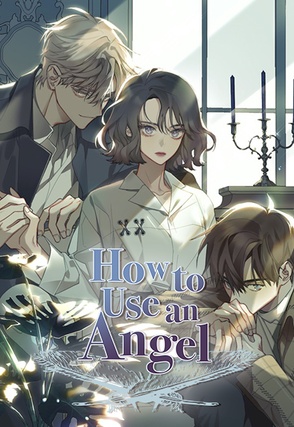 How to Use an Angel