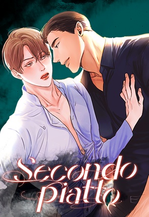 Secondo Piatto [Steamy]