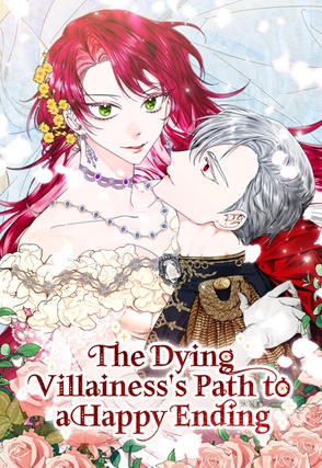 The Dying Villainess's Path to a Happy Ending