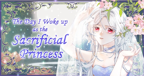 The Day I Woke Up As The Sacrificial Princess