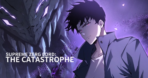 Read Episode 3 - Supreme Zerg Lord: the Catastrophe | Tappytoon