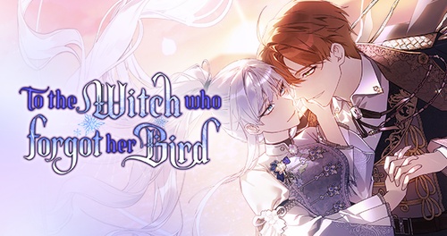 Read Episode 39 - To the Witch Who Forgot Her Bird | Tappytoon