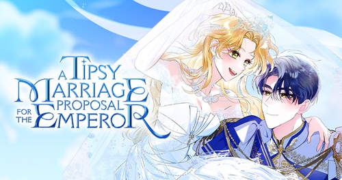 A Tipsy Marriage Proposal For The Emperor