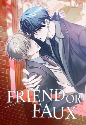 Friend or Faux [Uncut]
