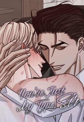 You're Just My Type, Sir [Uncut]