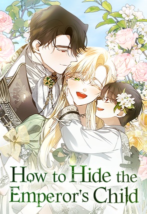 How to Hide the Emperor's Child [FR]