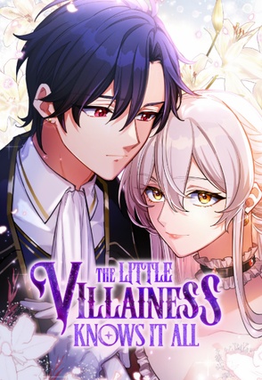 The Little Villainess Knows It All