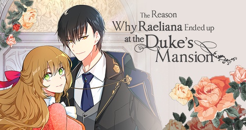 Episode 71, The Reason Why Raeliana Ended up at the Duke's Mansion
