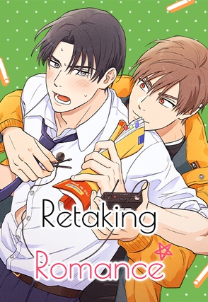 Retaking Romance [Steamy]