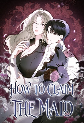 How to Claim the Maid [Steamy]