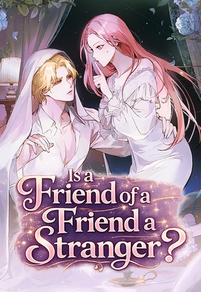 Is a Friend of a Friend a Stranger?