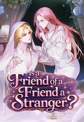 Is a Friend of a Friend a Stranger?