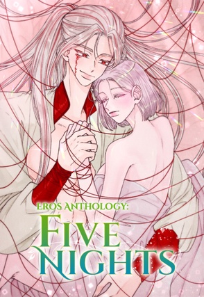 Eros Anthology: The Five Nights [Steamy]