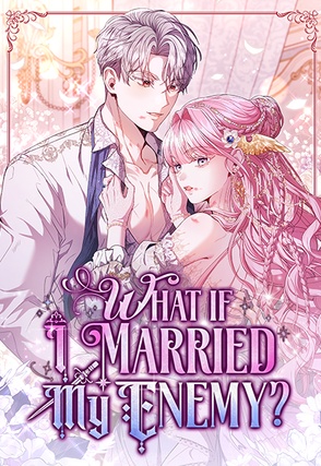 What if I Married My Enemy?