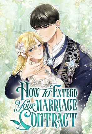 How to Extend Your Marriage Contract [Steamy]