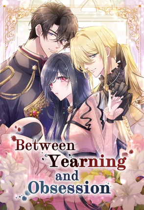 Between Yearning and Obsession