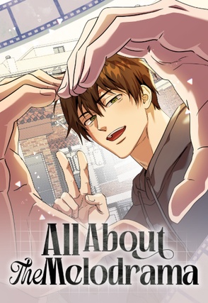 All About the Melodrama [Steamy]