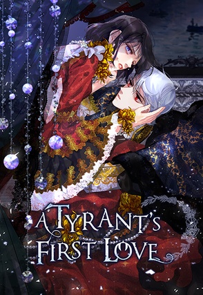 A Tyrant's First Love