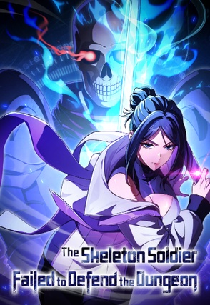 The Skeleton Soldier Failed to Defend the Dungeon