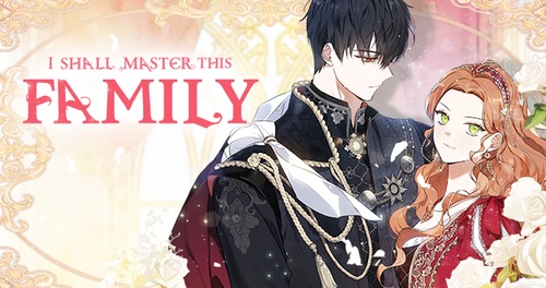 I Shall Master This Family Scan Vf Read Episode 12 - I Shall Master this Family | Tappytoon