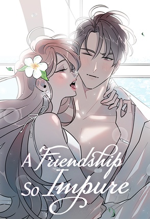 A Friendship So Impure [Steamy] [DE]