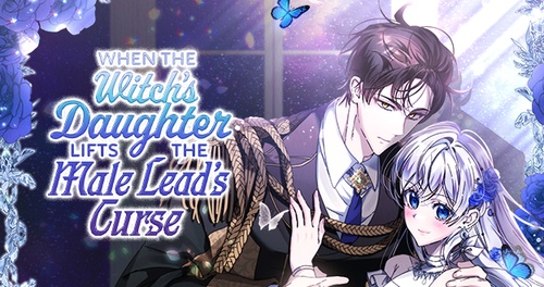 When The Witchs Daughter Lifts The Male Leads Curse