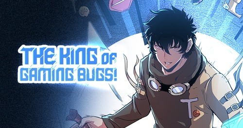 Read Episode 16 - The King of Gaming Bugs! | Tappytoon
