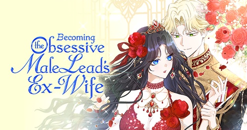 Episode 2, Becoming the Obsessive Male Lead's Ex-Wife - Tappytoon Comics