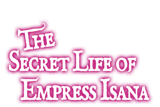 The Secret Life of Empress Isana Manga