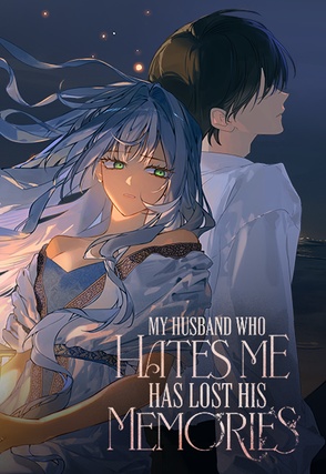 My Husband Who Hates Me Has Lost His Memories [DE]
