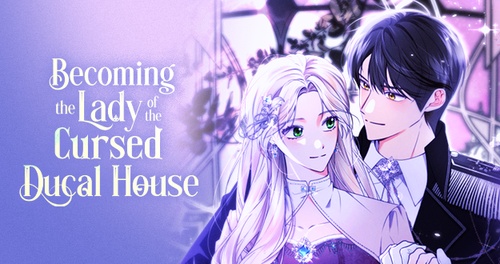 Becoming The Lady Of The Cursed Ducal House