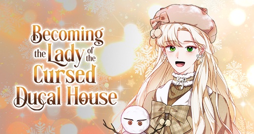 Becoming The Lady Of The Cursed Ducal House www.tappytoon.com