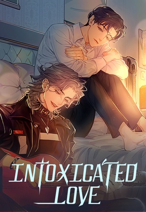 Intoxicated Love