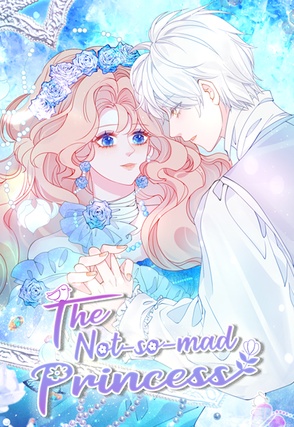 The Not-so-mad Princess