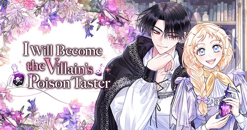 I Will Become The Villain's Poison Taster www.tappytoon.com