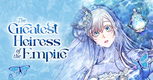 The Greatest Heiress Of The Empire Spoiler www.tappytoon.com